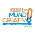 Ronaldo Teixeira apresentará Podcast Mundo Criativo a partir de fevereiro
